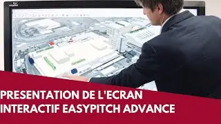 Pr&eacute;sentation de l'&eacute;cran interactif Easypitch Advance