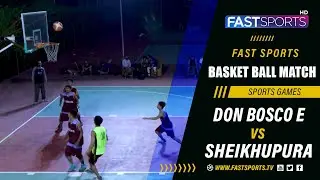 Don Bosco E vs Sheikhupura Basketball Match | Sports Games | Fast Sports HD