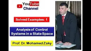 Solved Examples #1: Analysis of Control Systems in a State Space