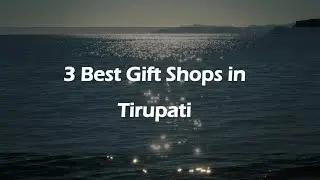 3 Best Gift shops in Tirupati, Andhra Pradesh 2025 | Gift stores