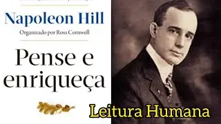 Pense e Enrique&ccedil;a 🌀🌀 -  Napoleon Hill - Audiobook Completo