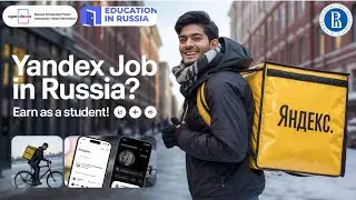 Yandex Delivery Job in Russia | Salary, Documents & Student Guide (2025)