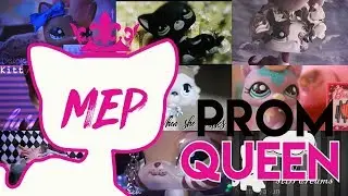 LPS:Prom Queen-[FULL MEP]