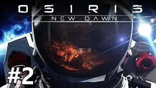 Osiris: New Dawn - Mineral Hunt - PART #2