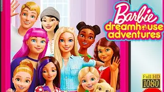 Barbie Dreamhouse Adventures for girls Game Review 1080p Official Budge Studios