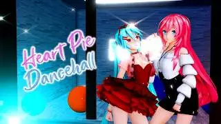 【MMD/60 FPS】愛包ダンスホール / Heart Pie Dancehall【HIMEHINA】
