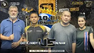 S1 10-BALL TOURNAMENT 🏆✨️ #Scotch Doubles Oat R./Andy C. vs Ton/Nam