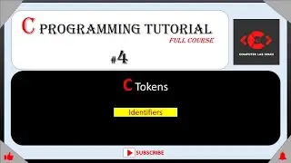 #4 C Tokens - Identifiers || C Programming for beginners || C Programming Full Course || C Tutorial