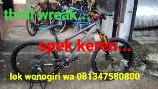 thrill wreak spek keren.. #jualbelisepeda #thrill #sepeda #mtb #sepedabekas