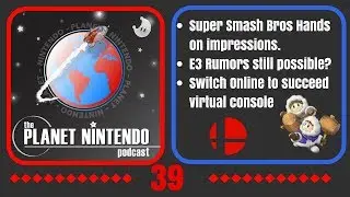 Planet Nintendo Podcast Ep 39  | Ft. Bad Bit Games