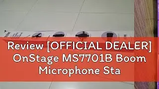 Review [OFFICIAL DEALER] OnStage MS7701B Boom Microphone Stand (Black) (Mic Clips Not Included)
