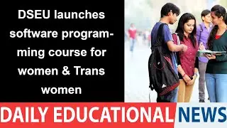 DSEU launches software programming course for women & Trans women – Education News India