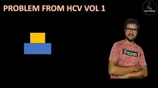 FRICTION PROBLEM FROM HC VERMA VOL 1 | #physics #wbjee #easyconcepts #FRICTION #ONE SHOT#cbsephysics