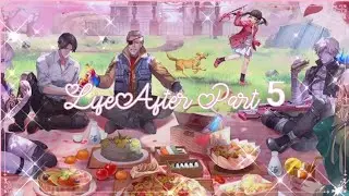 LifeAfter : Part 5 STORY & XPLR 
