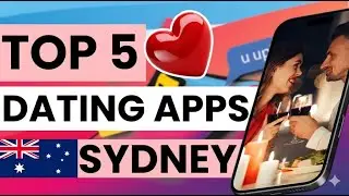 💕 Top 5 dating apps in Sydney that actually work in 2026