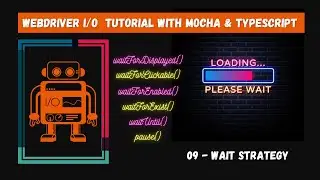 #09 | Wait Strategy | WebdriverIO Mocha Framework
