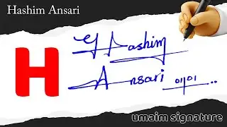 ❤️ Hashim Ansari Name Signature Request Done | How To Draw Signature | Signature Classes ❤️