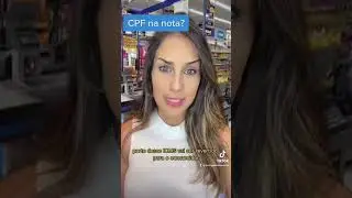 CPF na nota? Entenda como funciona