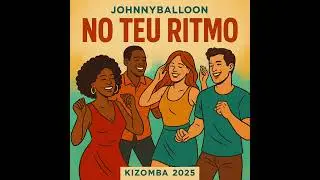 No Teu Ritmo/ Kisomba2025#musica #kisomba #johnnyballoon
