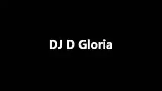 DJ D Gloria
