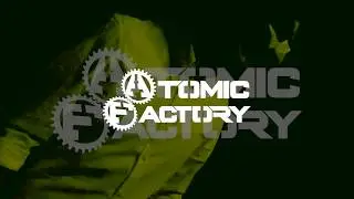 [BASS DJENT] Atomic Factory - Feel My Pain
