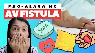 Paano Alagaan ang AV Fistula