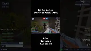 Kirka | Online Browser Game | Game Play Online #gamepaly #gaming #games #kirka #browsergaming