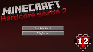 Minecraft Hardcore sezon 2: Pajacerka #12