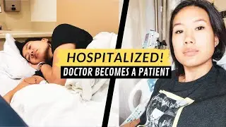 My Experience as A Patient in the Hospital | Life of a Doctor
