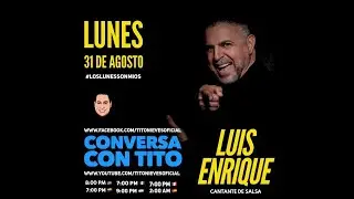 CONVERSA CON TITO... LUIS ENRIQUE