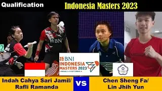 Indah CS Jamil/Rafli Ramanda vs Chen Sheng Fa/Lin Jhih Yun | Qualification Indonesia Masters 2023