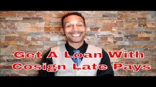 Delta Credit Tip:  How To Qualify With Late Pays From A Cosigner