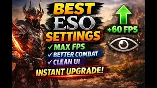 🖥️ Best ESO Settings for PC in 2026 🖥️ &ndash; FPS, Combat, UI & Hidden Tweaks