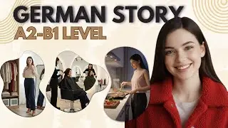 Learn German with Nina&rsquo;s Daily Life &ndash; Story with Listening & Reading Practice #germanforbeginners
