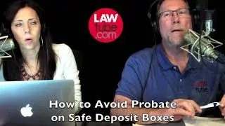Avoid probate of safe deposit boxes