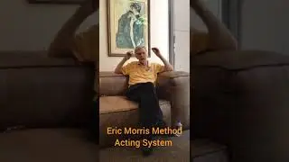 Eric Morris method acting system