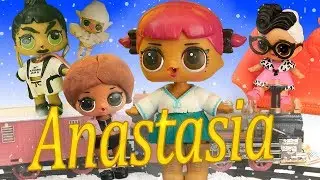 LOL Surprise Dolls Perform Anastasia! Starring Dollface, Diva, Coconut QT, Snuggle Babe and Angel!