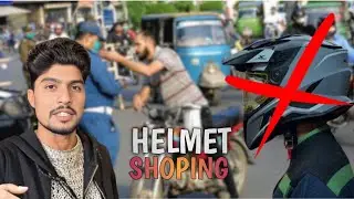 Helmet Shopping Failed. Gogay K chanay Kamal