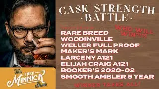 Cask Strength Bourbon Blind Tasting: Larceny, Elijah, Weller and More