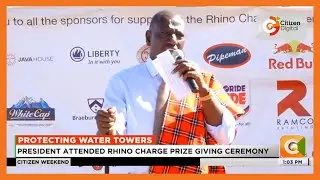 President Ruto commits to protecting water towers across the country