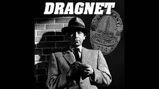 Dragnet Ep346 The Big Dream