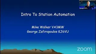 Intro to Station Automation - Mike Walker WA3MW & George KJ6VU