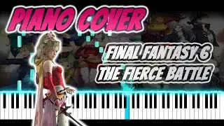 Final Fantasy 6 - The Fierce Battle | VIDEO GAME PIANO COVER | PIANO TUTORIAL