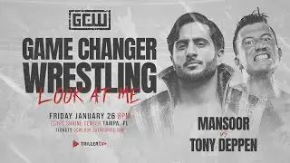 Mansoor vs Tony Deppen: Game Changer Wrestling: Look at Me 2024