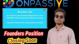 #ONPASSIVE| Founder position close soon|| Must watch