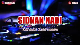 🎙 SIDNAN NABI | KARAOKE INSTRUMEN (NADA CEWEK)
