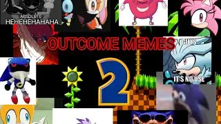 Outcome memes 2