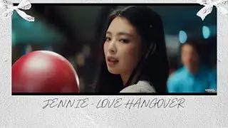 JENNIE & Dominic Fike - LOVE HANGOVER (Lyrics Video)
