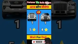 FORTUNER v/s ROLLS ROYCE #comparison #fact #trending_comparison #automobile #viral #facts