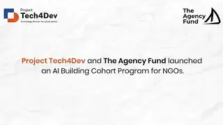 The AI Cohort Program by Project Tech4Dev | Building Responsible AI for Social Impact